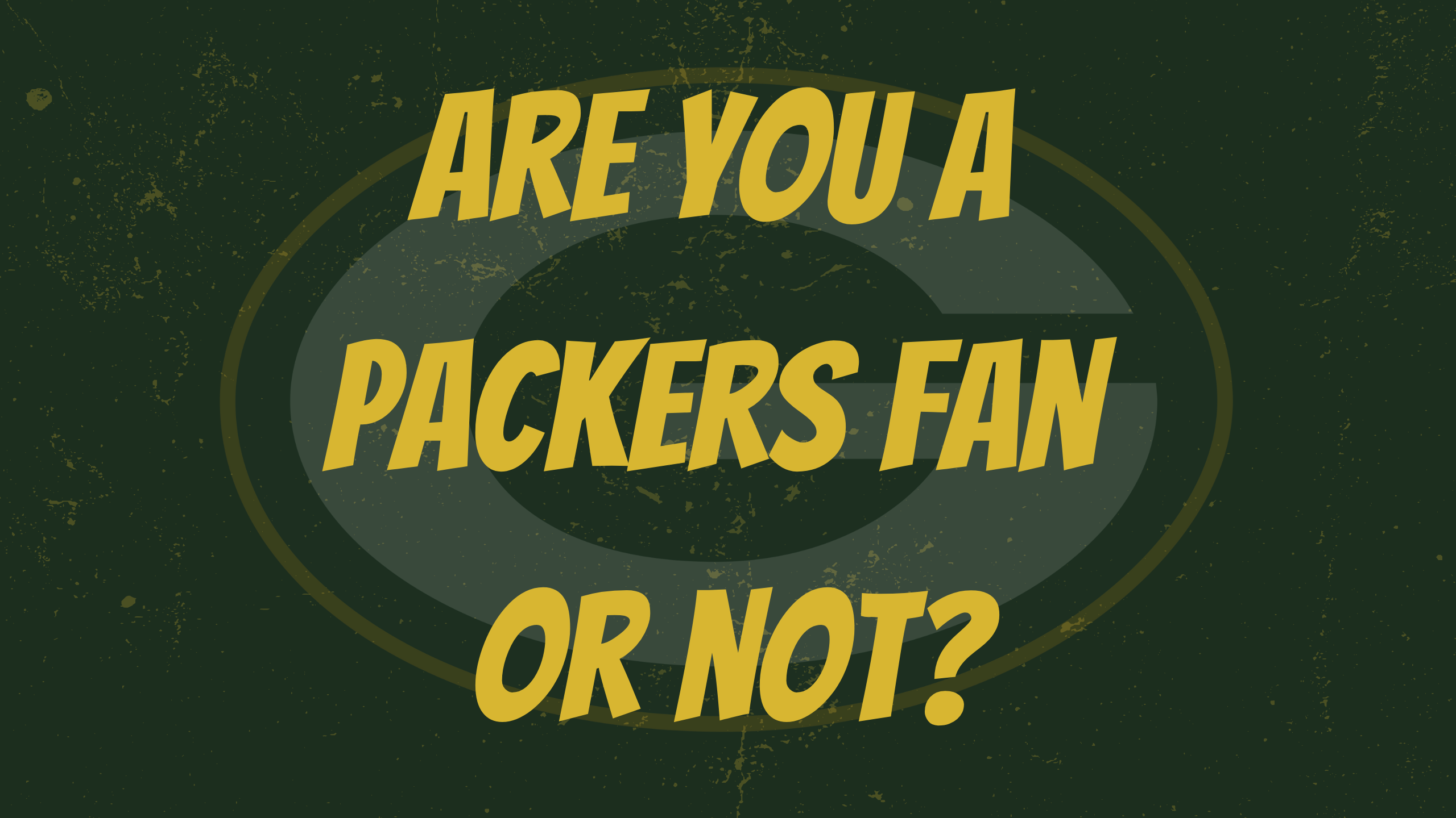 ✓ Packers Everywhere