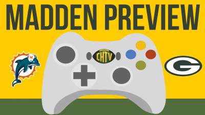 CHTV Madden Preview: Dolphins vs Packers 