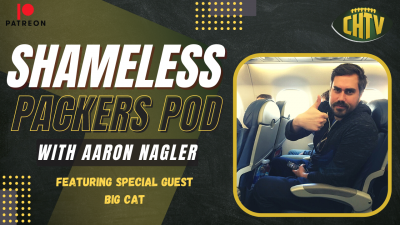 Shameless Packers Pod, with special guest Big Cat