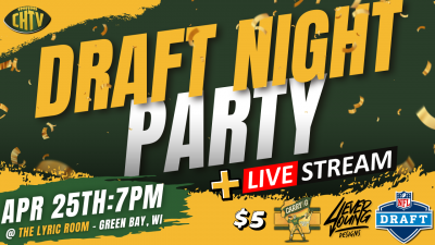 Join us for the CHTV Draft Party in Green Bay!